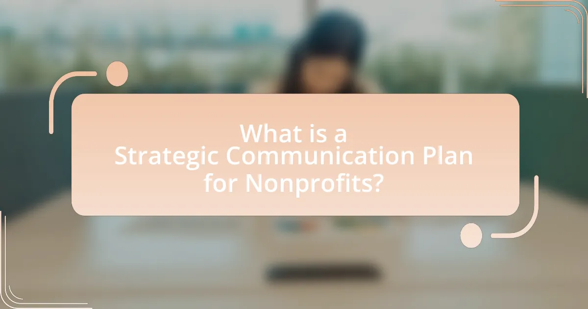 What is a Strategic Communication Plan for Nonprofits?