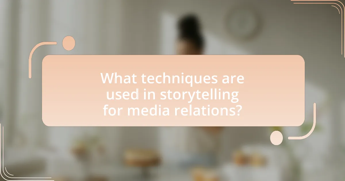 What techniques are used in storytelling for media relations?